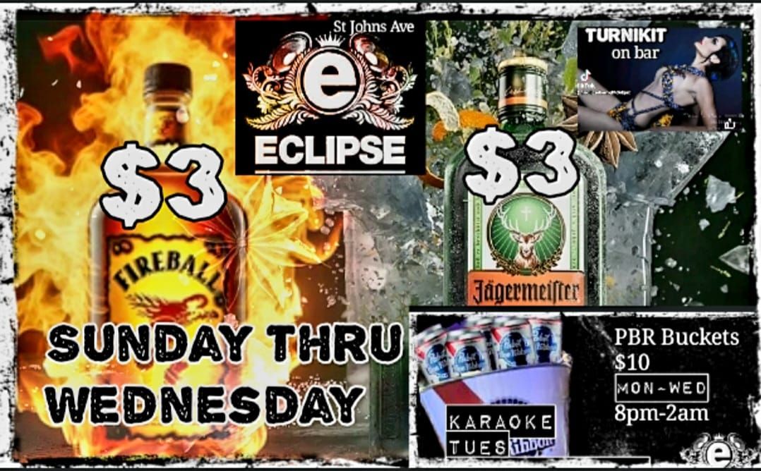 $3 Jager $3 Fireball $10 Buckets PBR Sun>Wed 10pm-2am