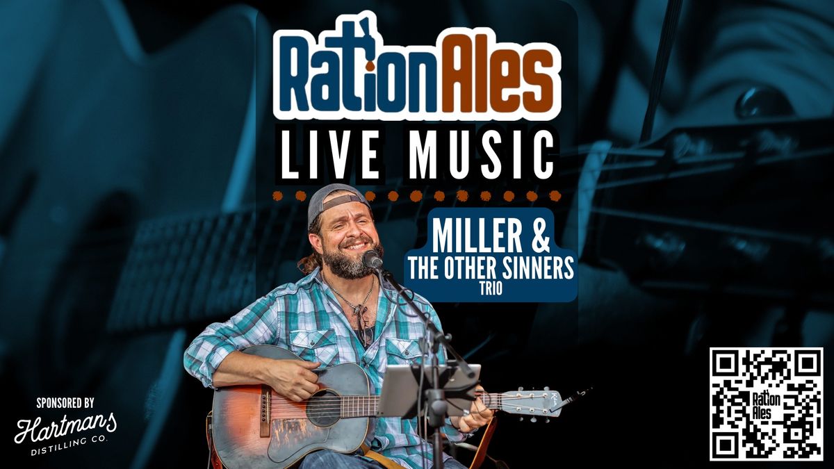 Miller and the Other Sinners Trio LIVE at RationAles!