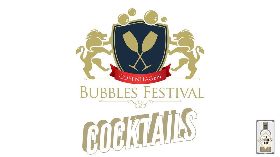 Copenhagen Bubbles & Cocktails Festival 2022