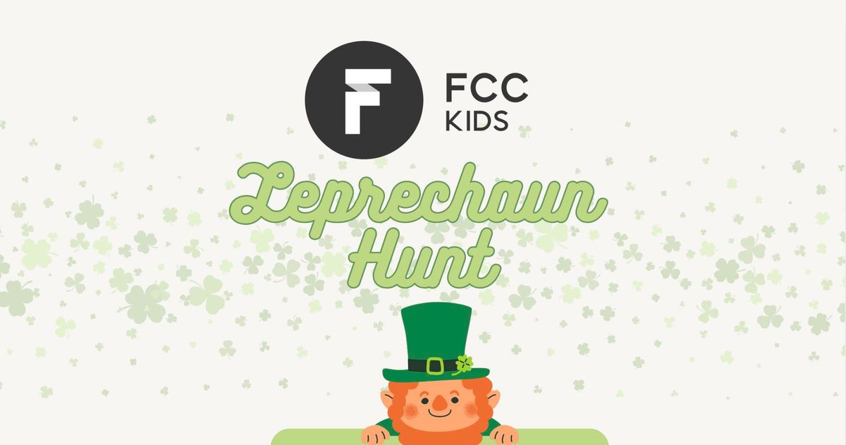 FCC Kid's Fun Night - Leprechaun Hunt! \ud83c\udf40