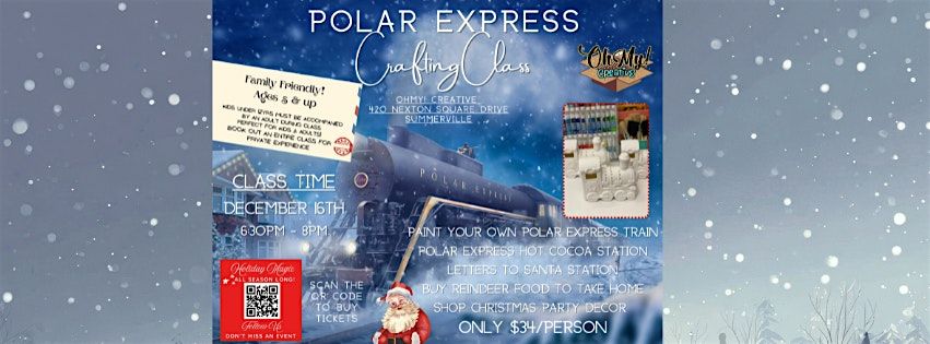 \u2728 Polar Express Train Painting Class + Hot Cocoa & Make Reindeer Food