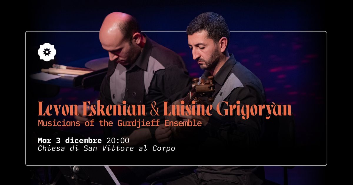 Levon Eskenian & Lusine Grigoryan - Musicians of the Gurdjieff Ensemble