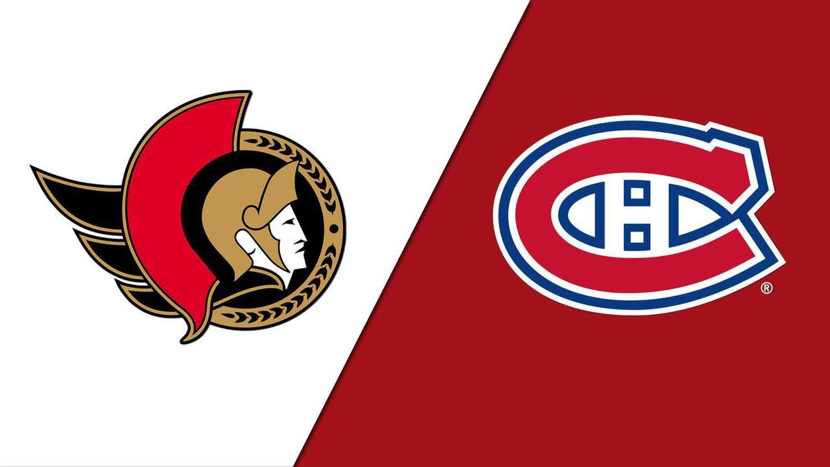 Ottawa Senators vs. Montreal Canadiens