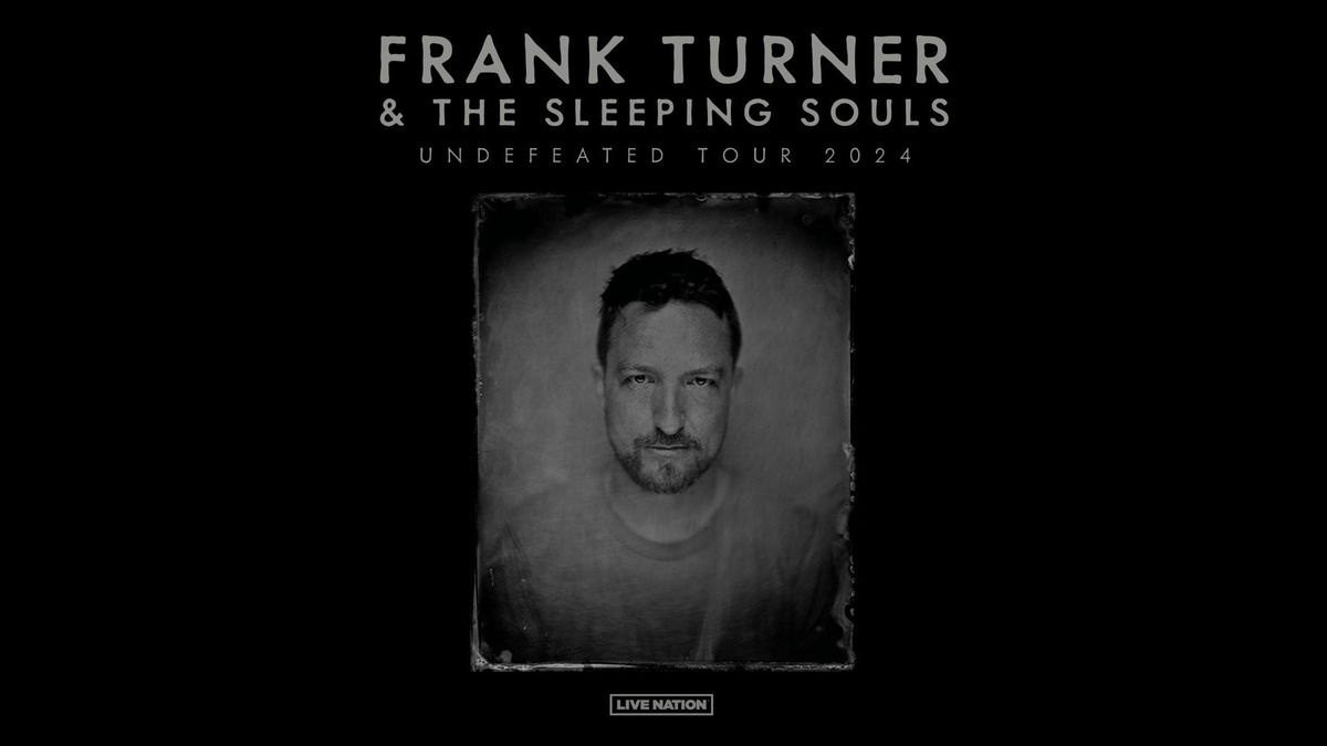 Frank Turner & The Sleeping Souls: Undefeated Tour 2024