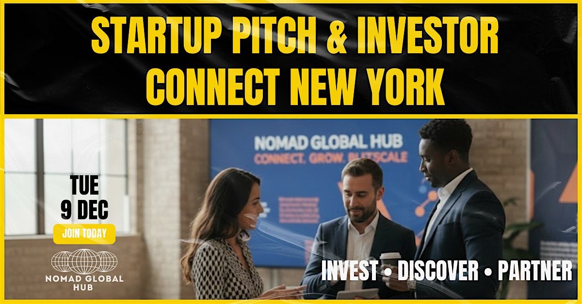 Startup Pitch & Investor Connect \u2014 New York, Manhattan