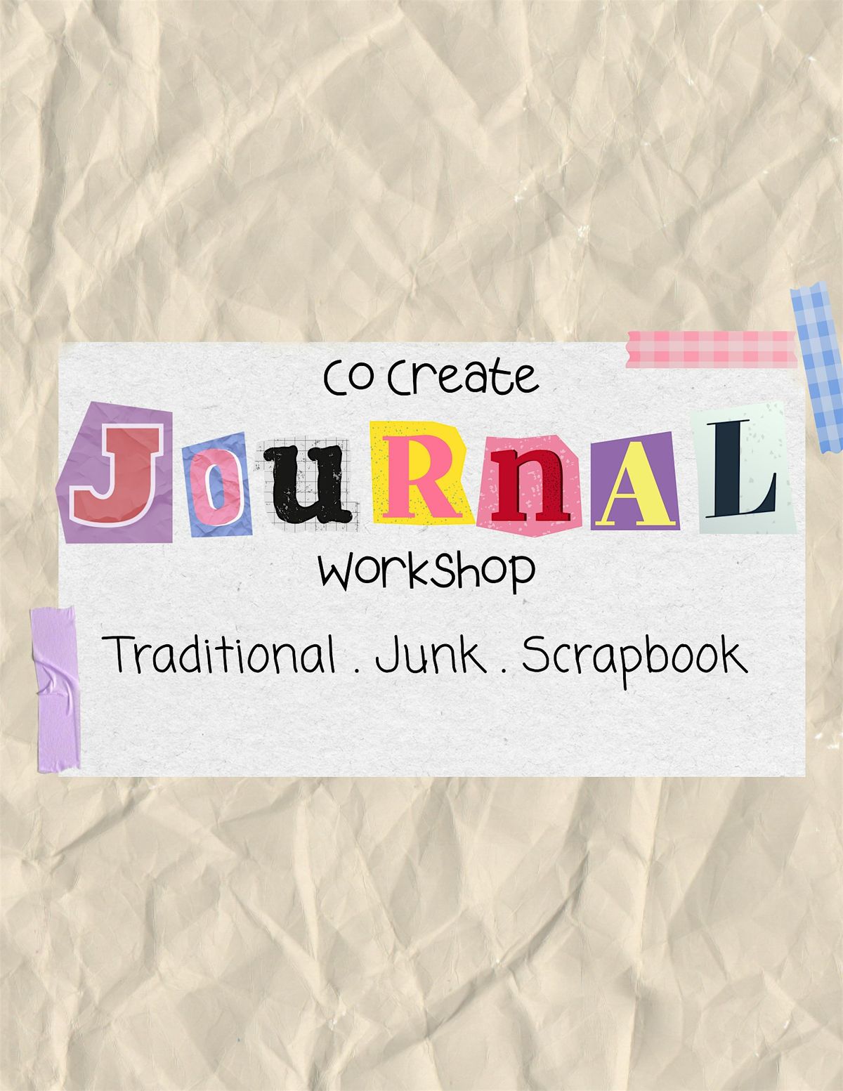 Co Create: Journal Brunch Workshop: Traditional\/Junk\/Scrapbooking