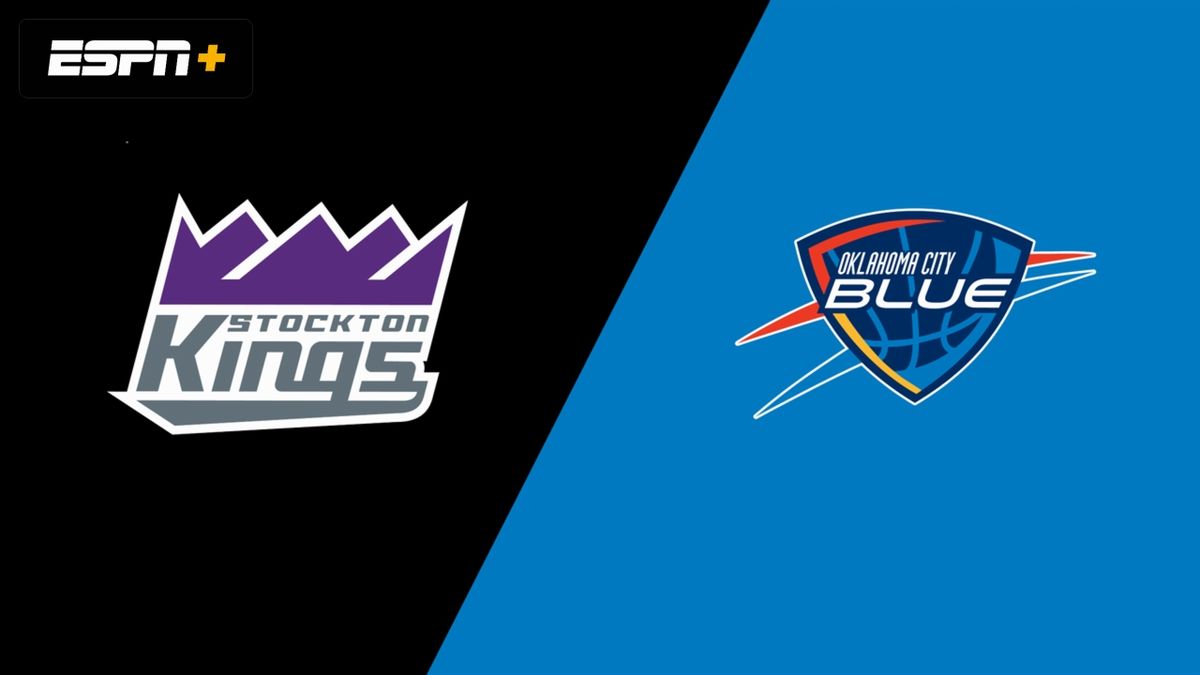 Oklahoma City Blue at Stockton Kings