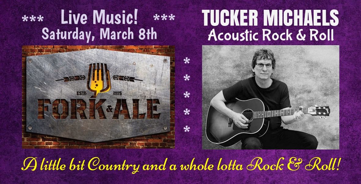 Tucker Michaels @ Fork & Ale