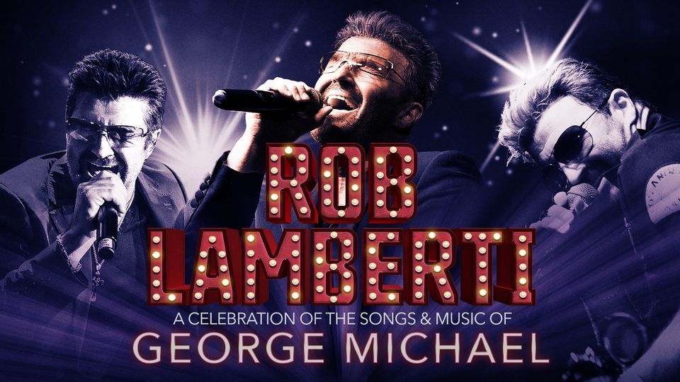 Dublin - 3Olympia Theatre. Rob Lamberti - A Celebration of the Songs & Music of George Michael.
