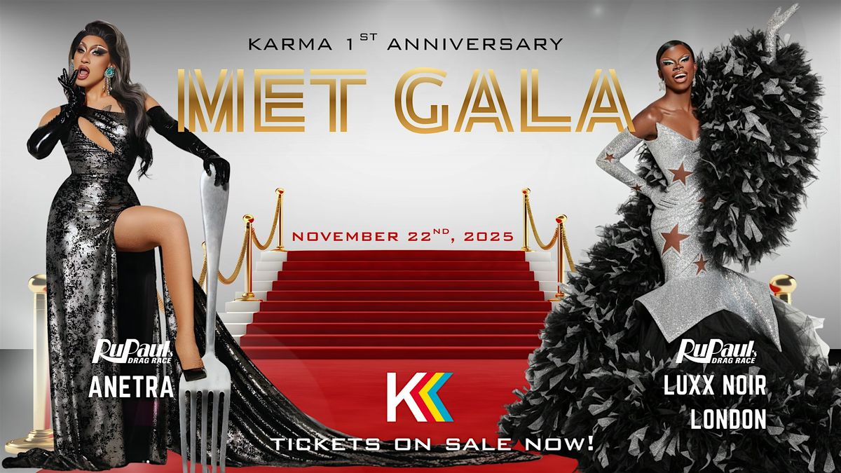Karma's 1st Anniversary: MET GALA Fashion