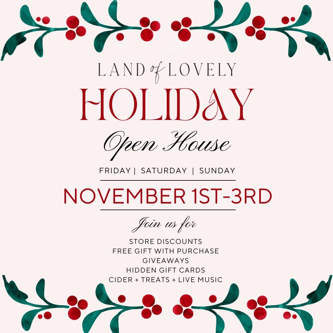 Land of Lovely Holiday Open House