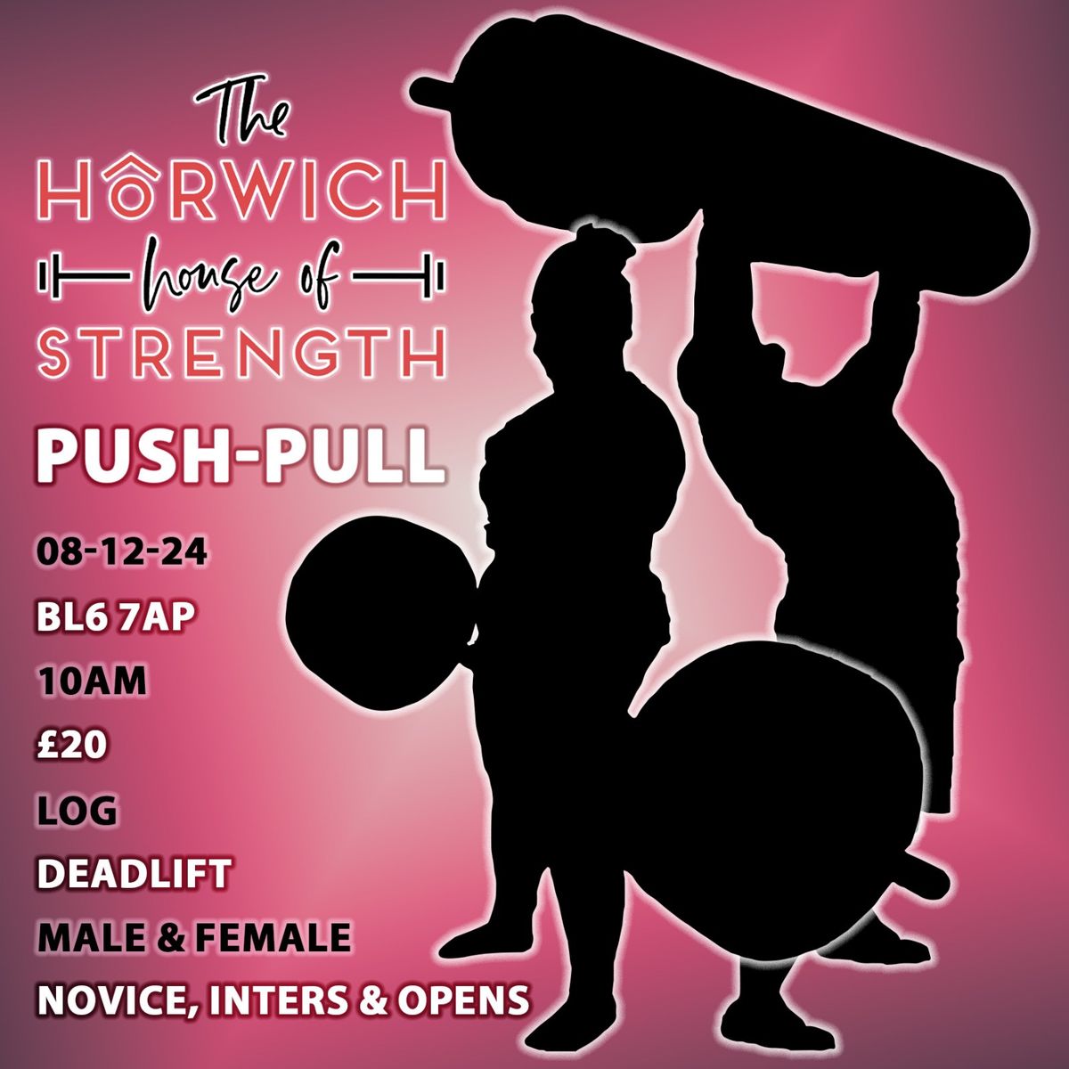 The Horwich House of Strength Push\/Pull Comp