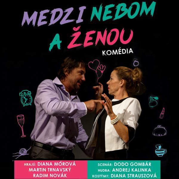 MEDZI NEBOM A \u017dENOU (kom\u00e9dia) BRATISLAVA