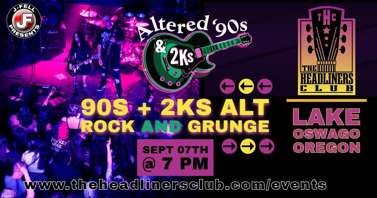 Altered 90s@ The Headliners Club in Lake Oswego, Oregon! 
