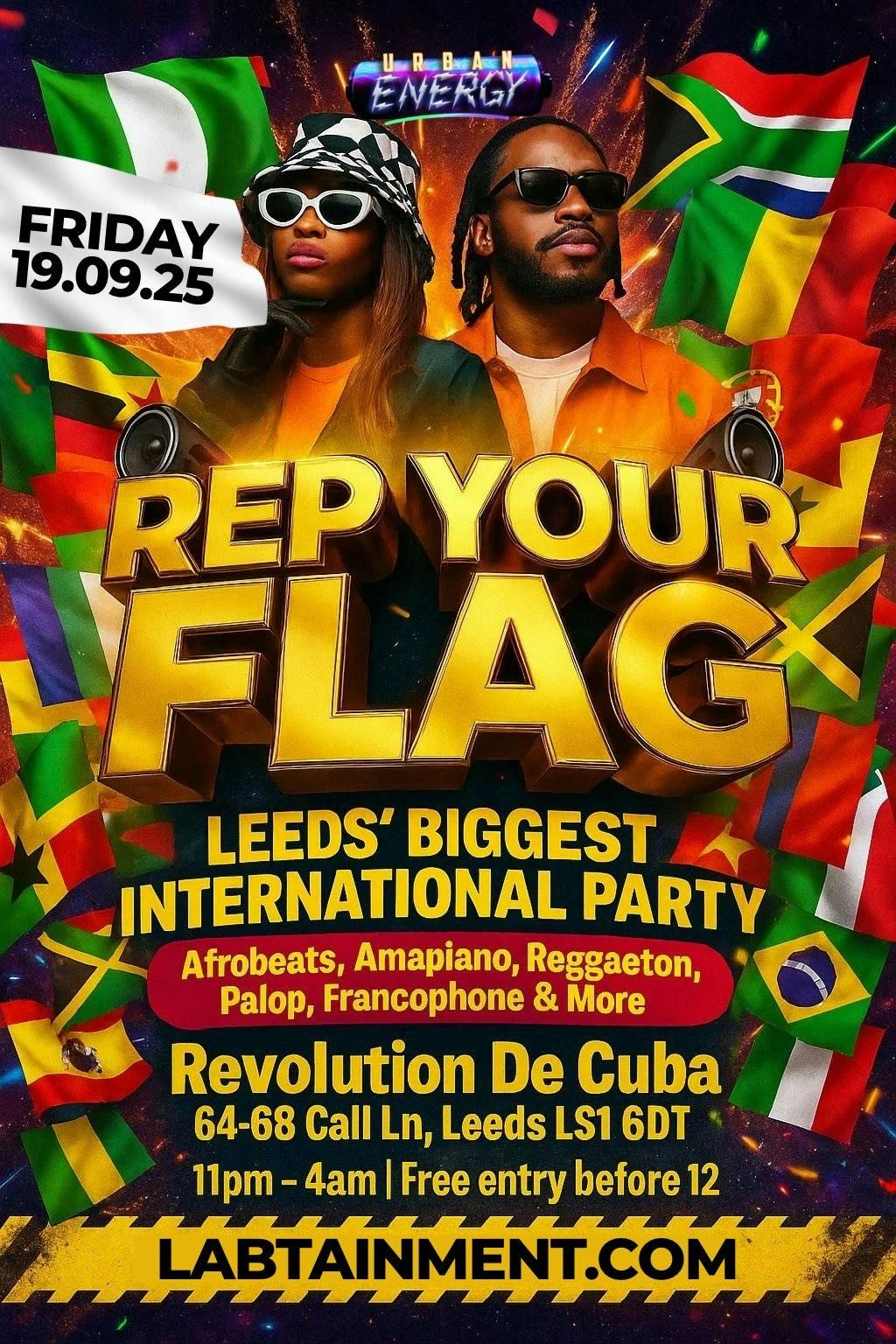 REP YOUR FLAG: LEEDS\u2019 BIGGEST INTERNATIONAL PARTY 