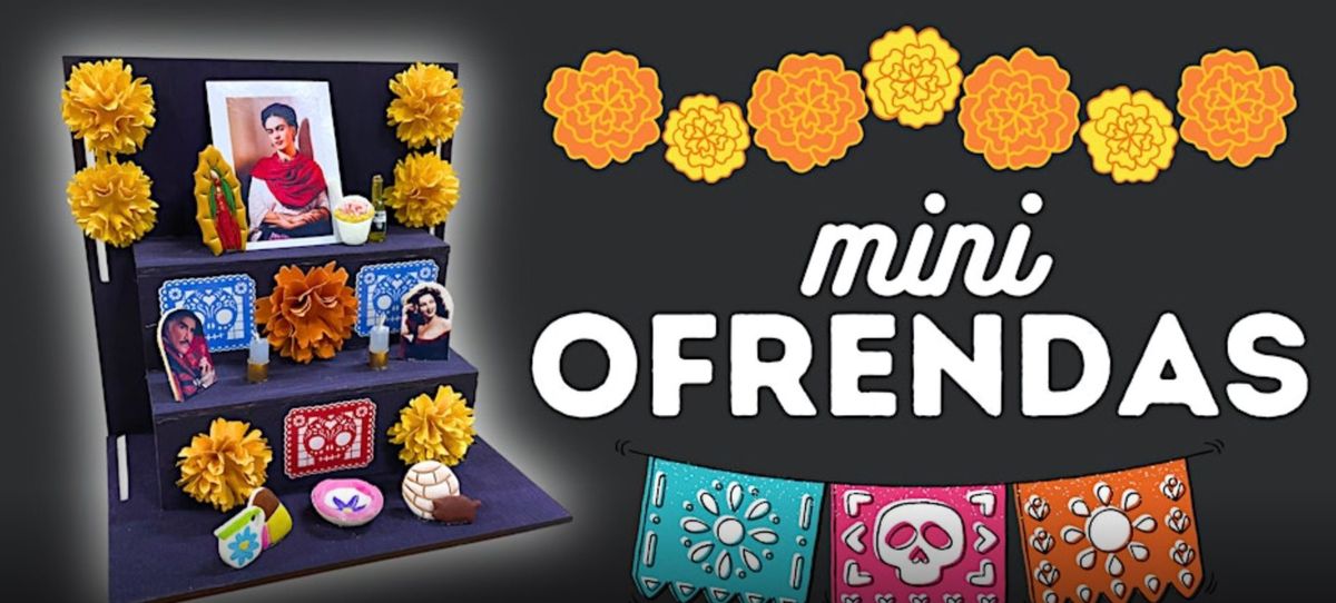 Mini Ofrenda Workshop