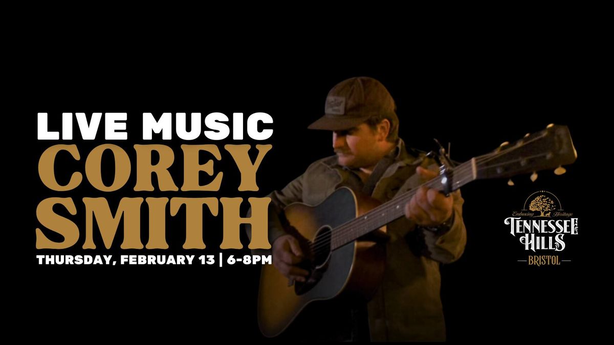 \ud83c\udfb6LIVE MUSIC: Corey Smith