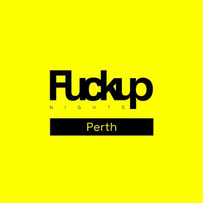 Fuckup Nights Perth