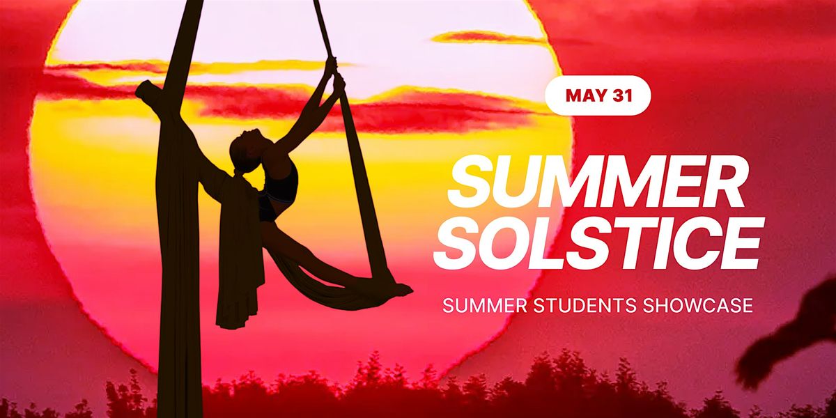 Summer Solstice Showcase