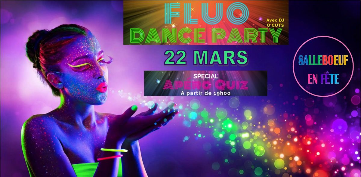 FLUO DANCE PARTY \u00e0 Salleboeuf