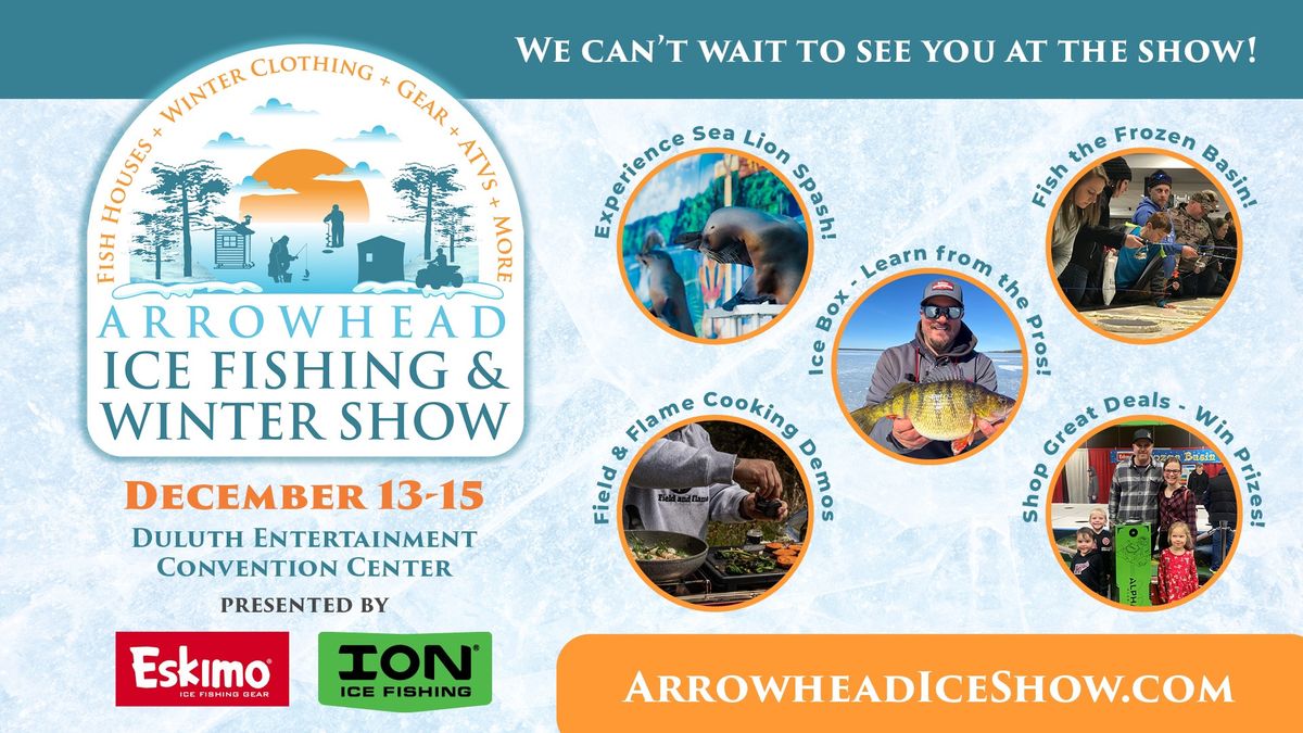 ARROWHEAD ICE FISHING SHOW