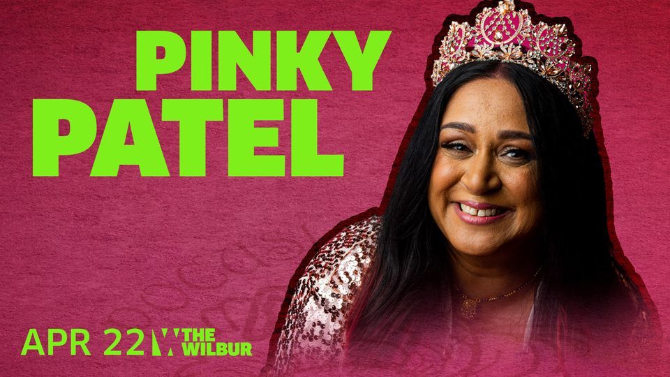 Pinky Patel New Crown, Who Dhis Tour, The Wilbur, Boston, 22 April 2023