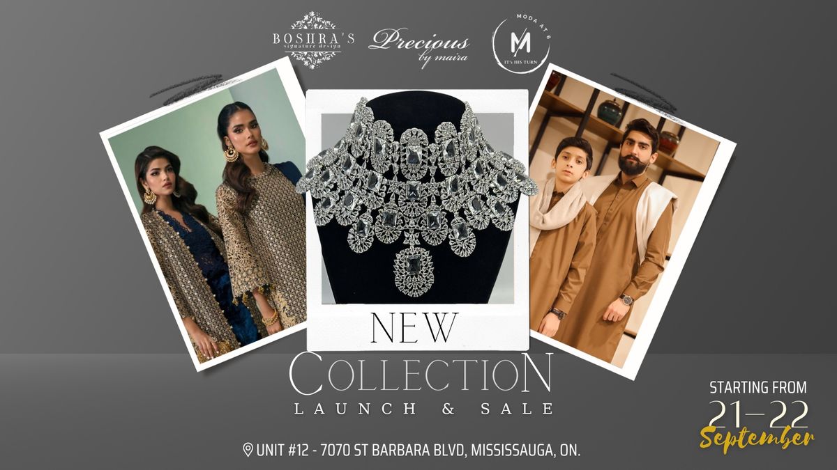 NEW COLLECTION LAUNCH & SALE