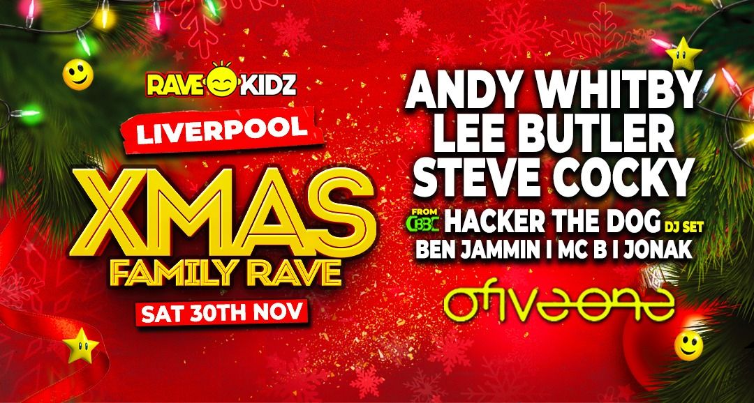 Rave Kidz - LIVERPOOL