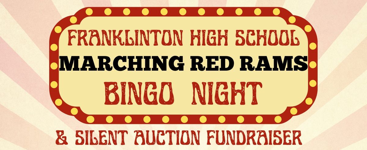 FHS Marching Red Rams BINGO Night & Silent Auction Fundraiser