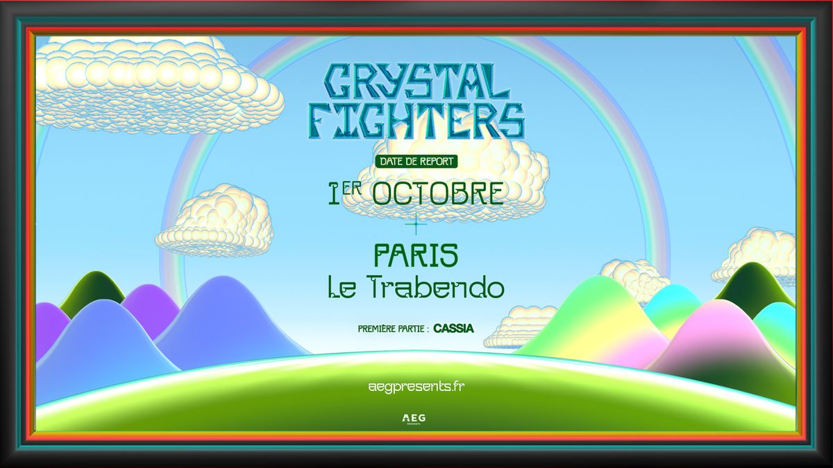 Crystal Fighters (+ CASSIA) \/\/ Light+ Tour \/\/ Paris