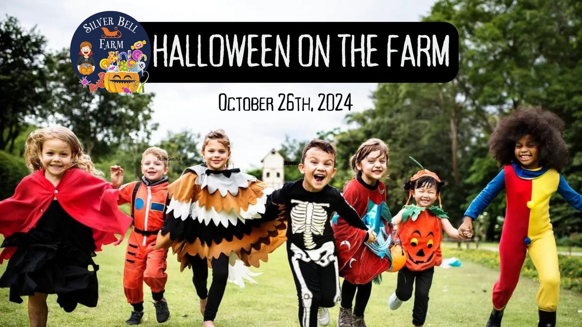 "Halloween on the Farm" at Silver Bell Farm