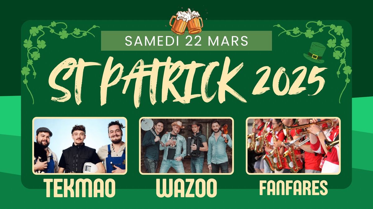 Saint Patrick 2025 - Avec WAZOO et TEKMAO