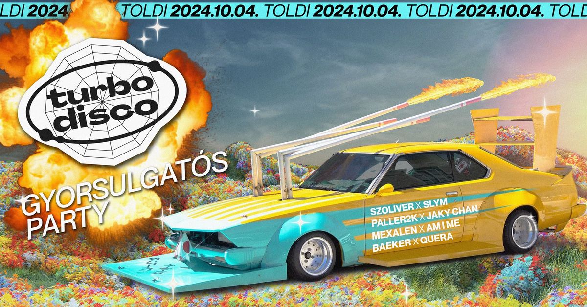 GYORSULGAT\u00d3S PARTY ::: TURBO DISCO @ TOLDI KLUB