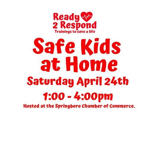 Safe Kids at Home 04\/24\/21  1-4:00PM