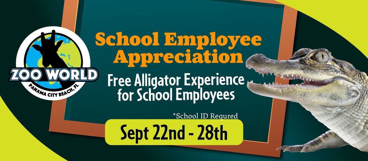 FREE Alligator Experience: School Employee Appreciation