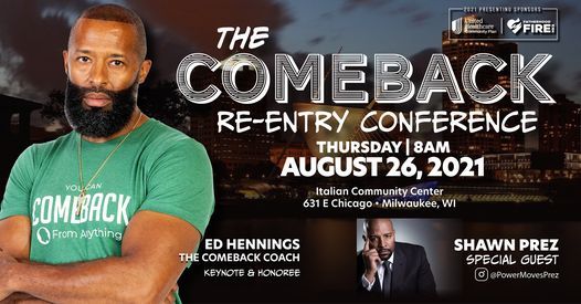 The Comeback Re-Entry Conference