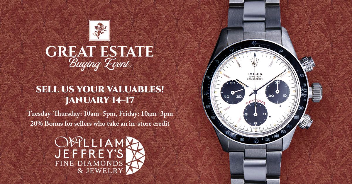 Great Estate Buying Event - William Jeffrey's Jewelers