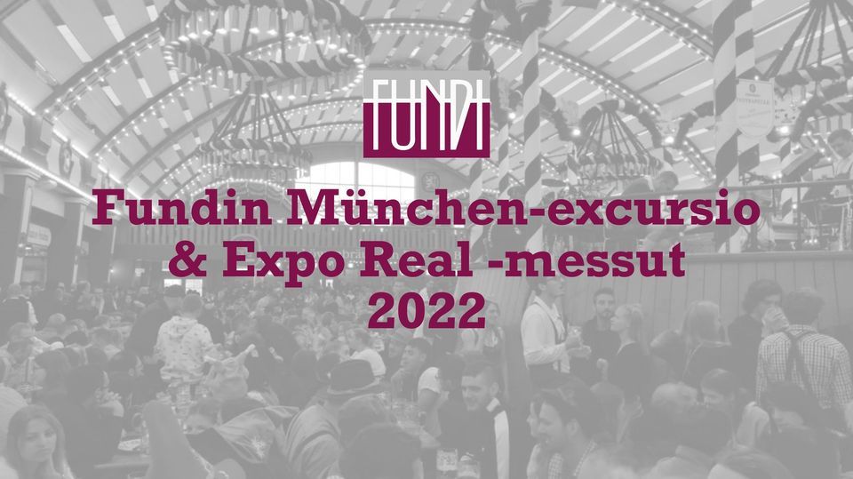 Fundi goes M\u00fcnchen & Expo Real 2022