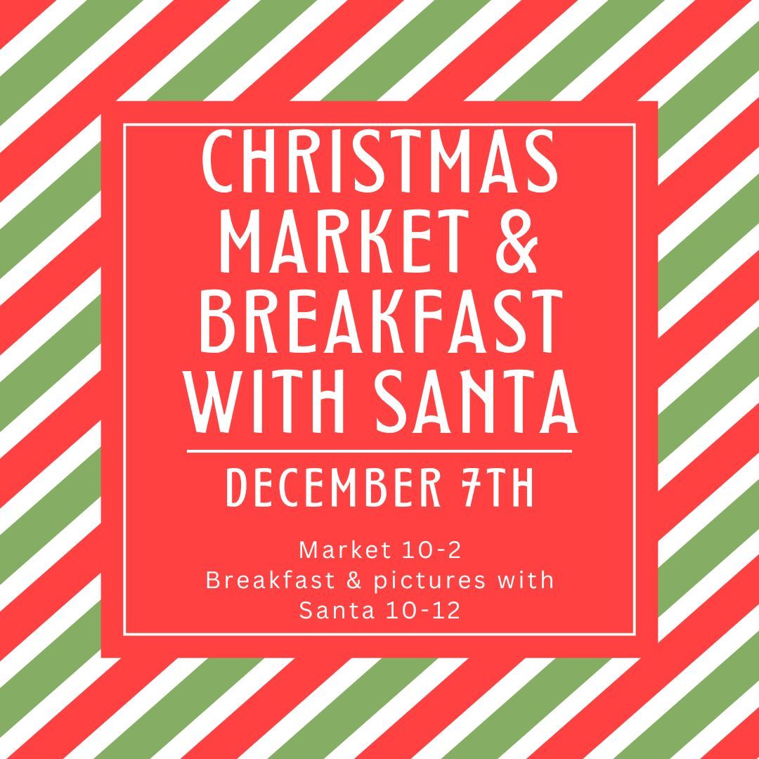 Christmas Market & Breakfast with Santa