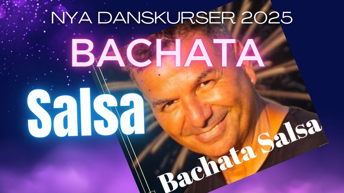 Ny kursstart Bachata & Salsa 27\/1 & 28\/1  2025