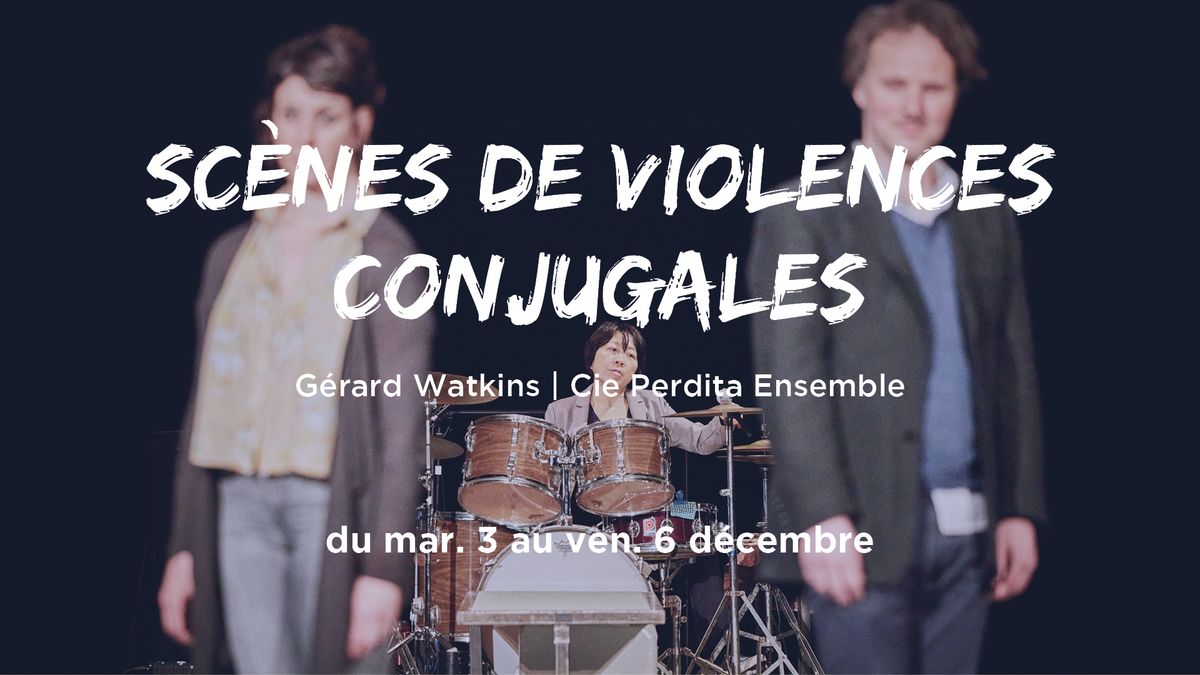 SC\u00c8NES DE VIOLENCES CONJUGALES