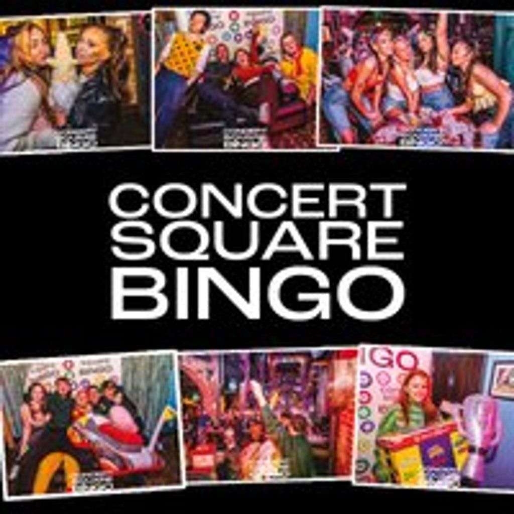 Concert Square Bingo Fridays - BIG CASH PRIZES