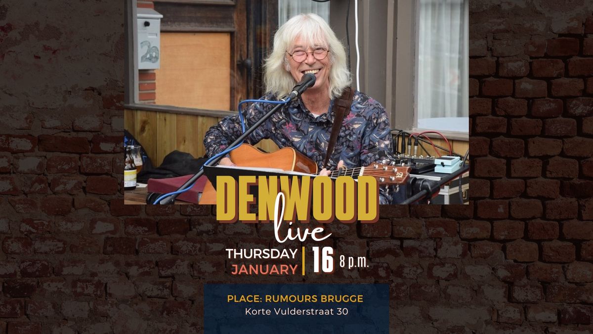 Denwood & Friends, Live @ Rumours