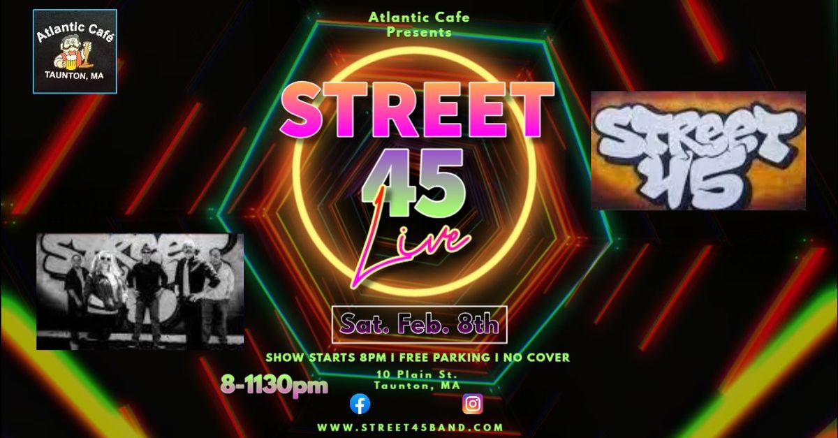 Street45 Returns to Atlantic Cafe