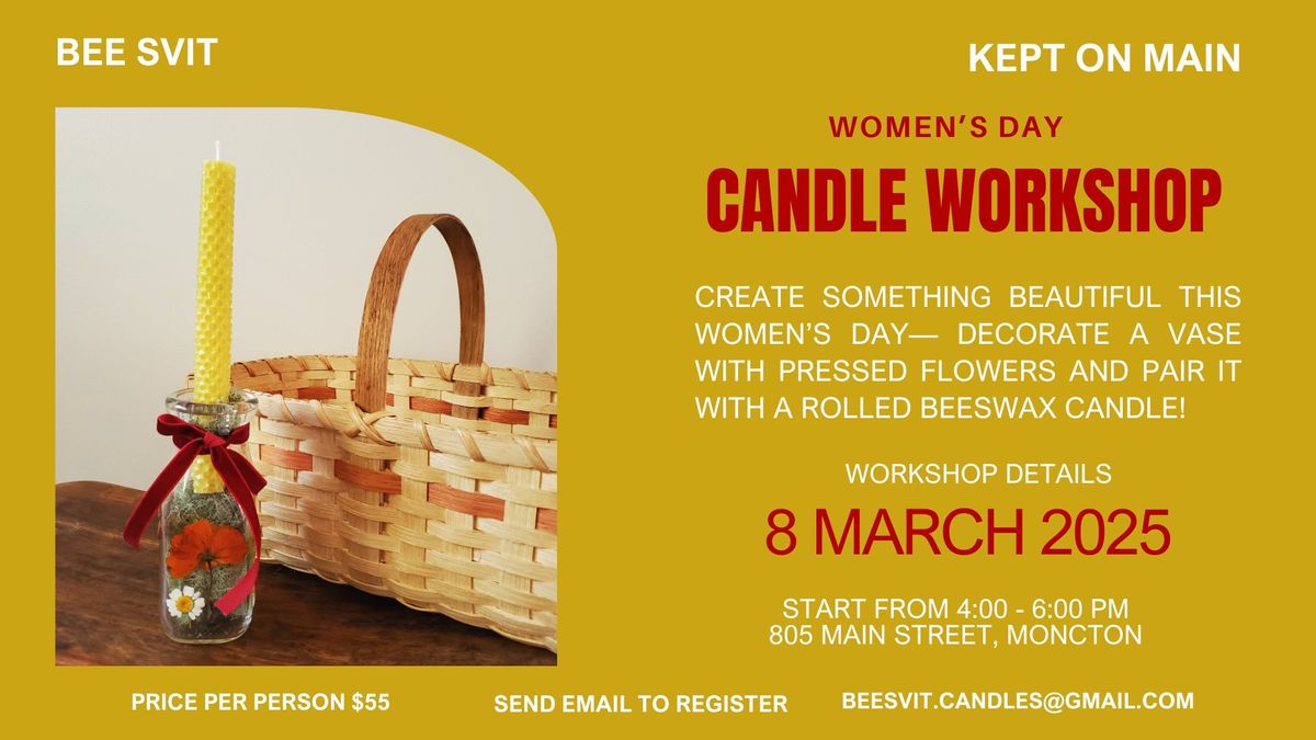 Women\u2019s Day Beeswax Candle Workshop at Kept on Main 