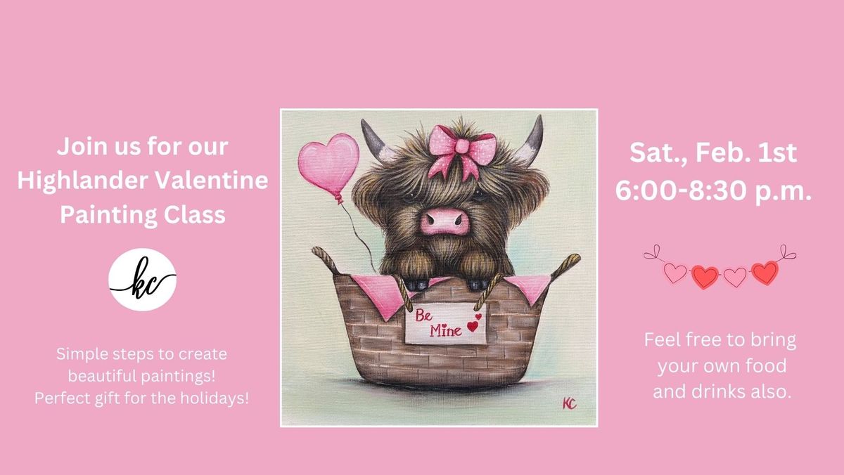 Highlander Valentine Painting Class, Sat., Feb. 1st, 6:00-8:30