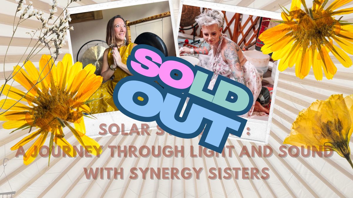 Solar Symphony: A Journey through Light and Sound with Synergy Sisters 