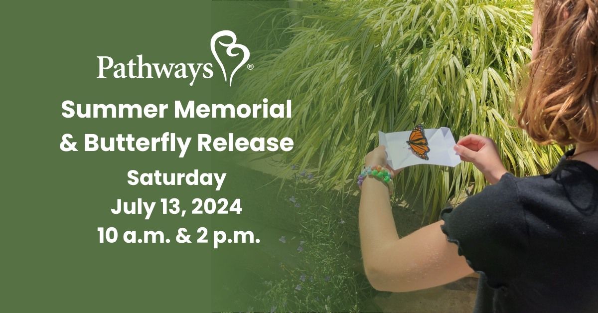 Summer Memorial and Butterfly Release