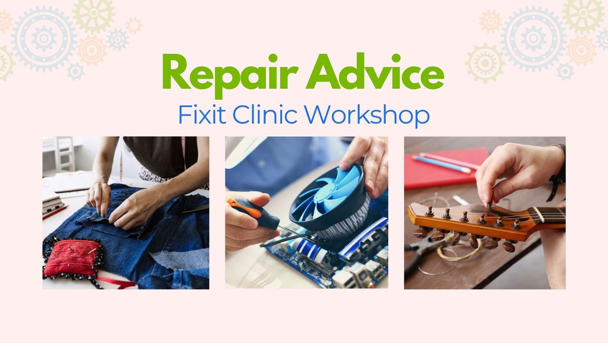 Fixit Clinic Repair Advice Workshop