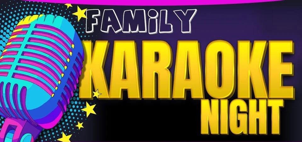 Family Karaoke Night Every Wednesday